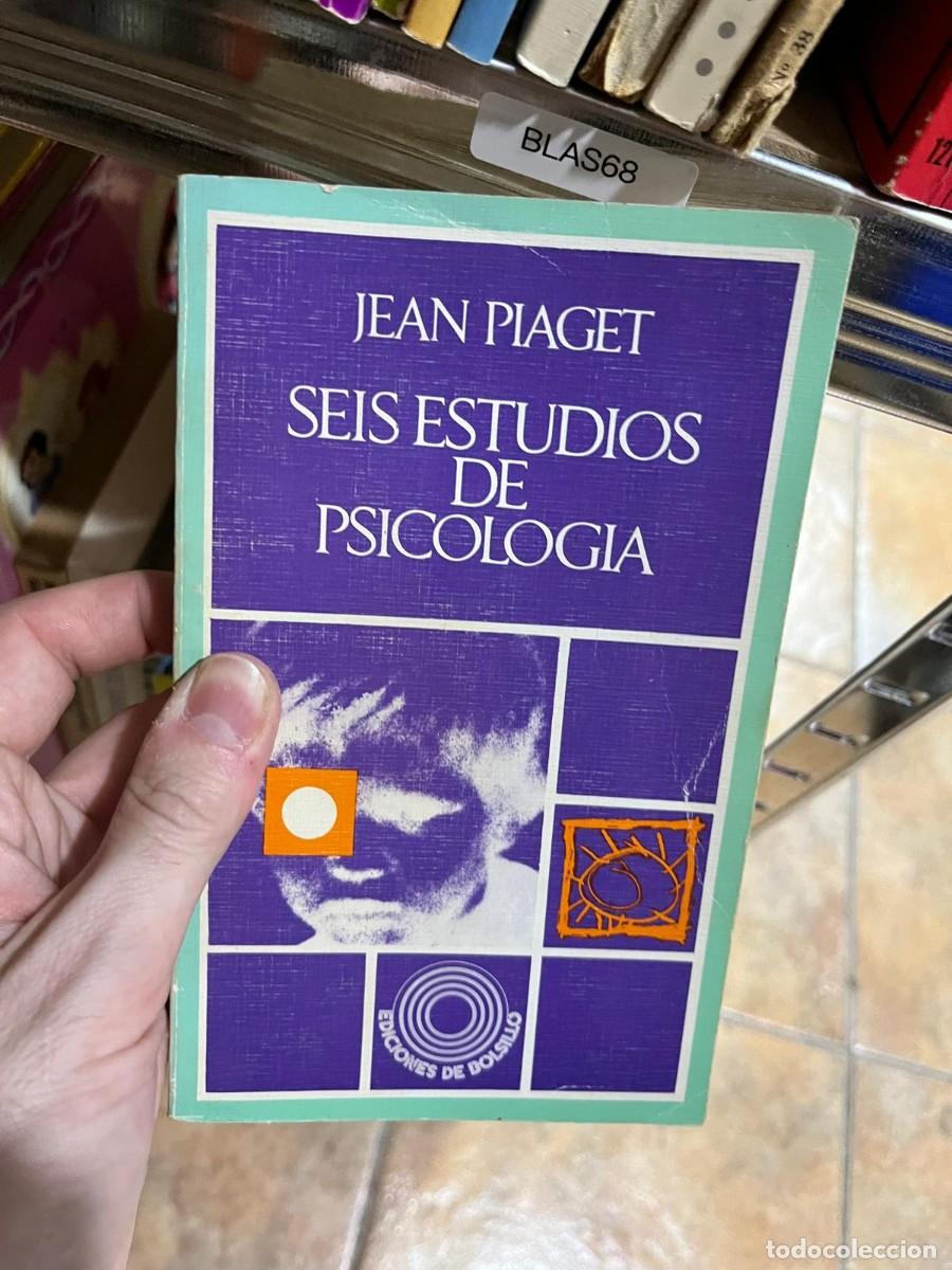 Libros de segunda mano: BLAS68 Jean Piaget, Seis estudios de psicolog&iacute;a, Ediciones de Bolsillo.