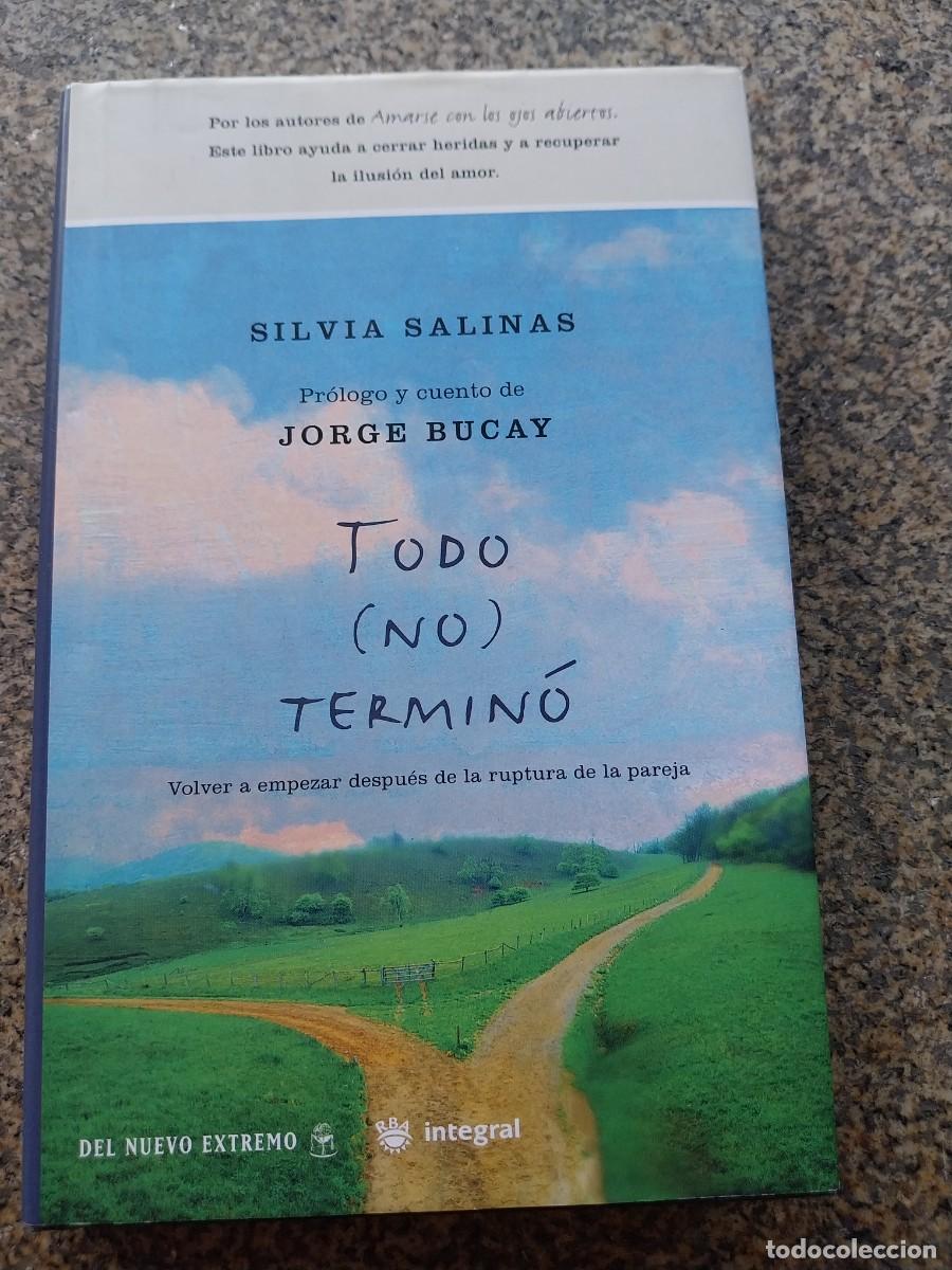 Libros de segunda mano: TODO ( NO ) TERMINO -- SILVIA SALINAS -- RBA --