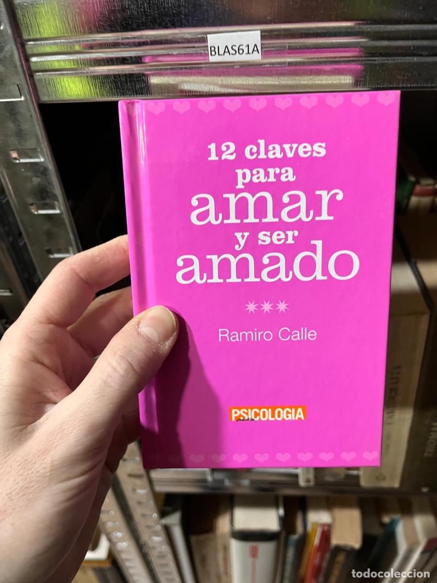 Livres d'occasion: BLAS61A 12 claves para amar y ser amado Ramiro Calle