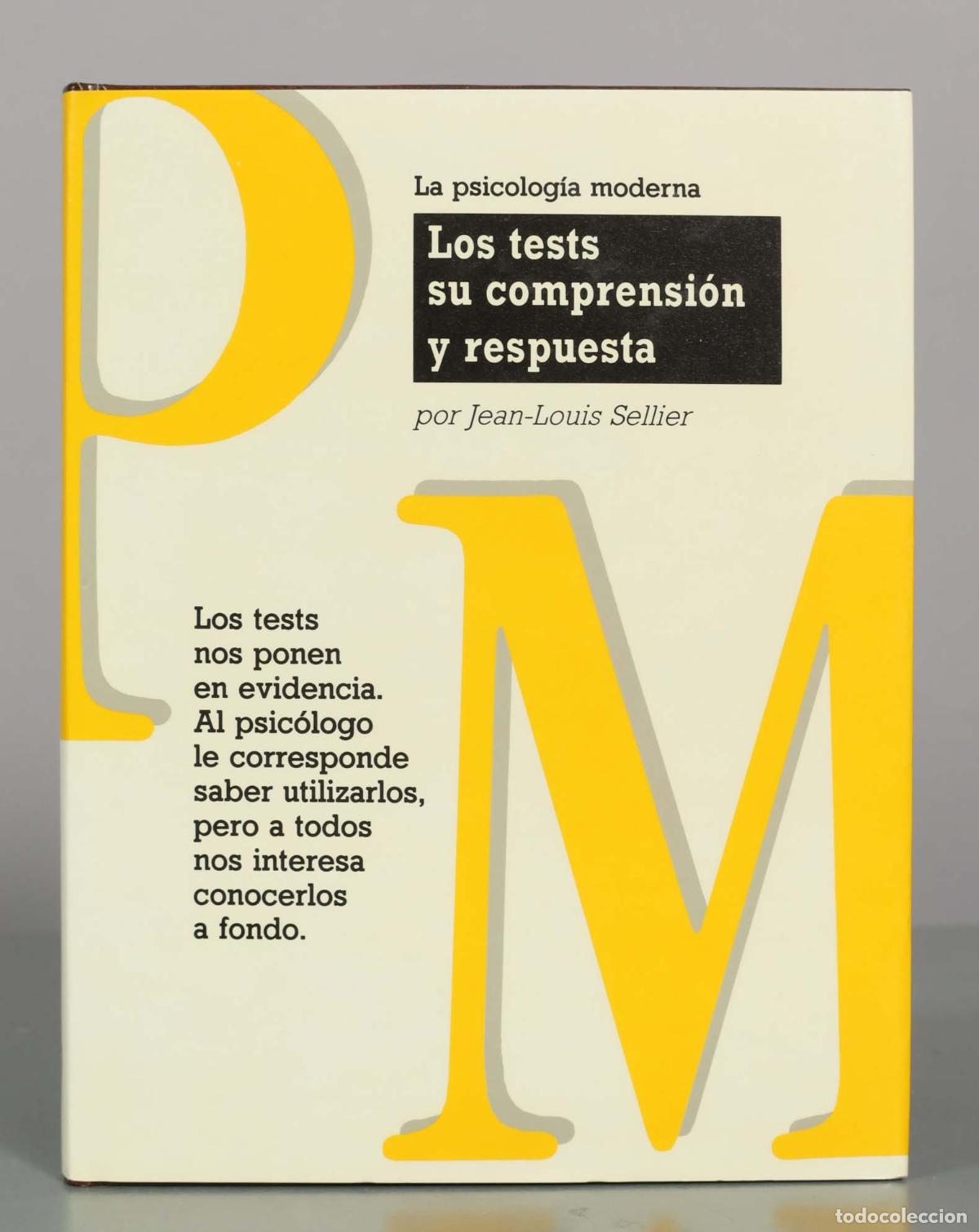 Libros de segunda mano: Los tests su comprensi&oacute;n y respuesta - Jean-Louis Sellier - Ediciones Mensajero