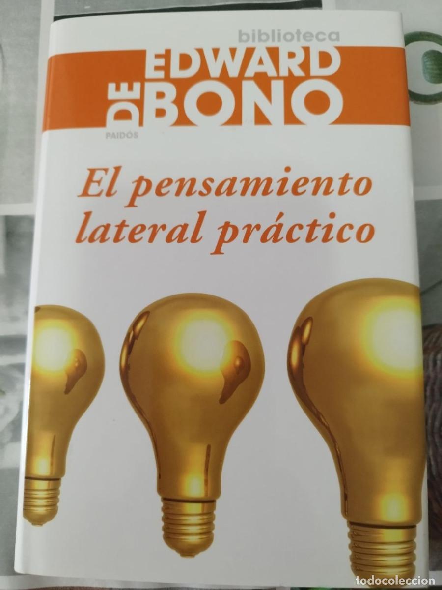 Libros de segunda mano: El pensamiento lateral pr&aacute;ctico Edward de Bono Paid&oacute;s Tapa dura con sobrecubierta