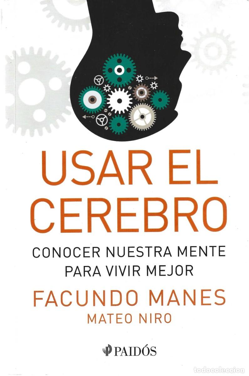Libros de segunda mano: USAR EL CEREBRO FACUNDO MANES & MATEO NIRO