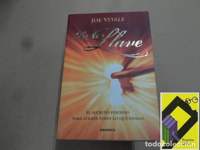 Libros de segunda mano: VITALE, Joe: La llave. El secreto perdido para atraer todo lo que deseas