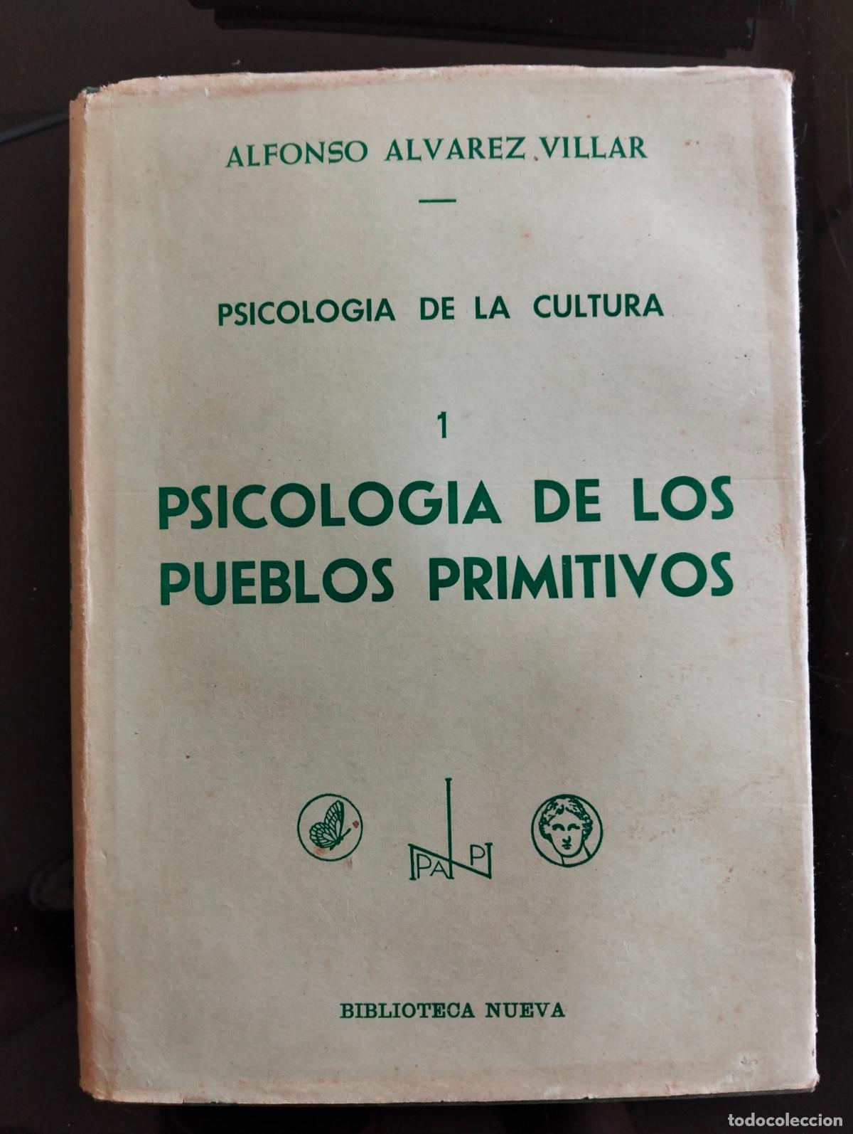 Libros de segunda mano: Psicologia de los Pueblos Primitivos, Alfonso Alvarez, ed.Biblioteca Nueva, 1969.VISITA CATALOGO L55