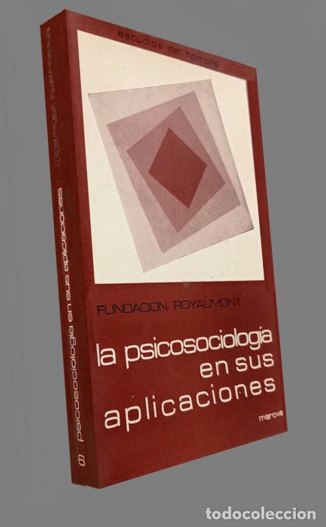 Libri di seconda mano: LA PSICOSOCIOLOGIA EN SUS APLICACIONES. FUNDACION ROYAUMONT. PSICOLOGIA. SOCIOLOGIA.