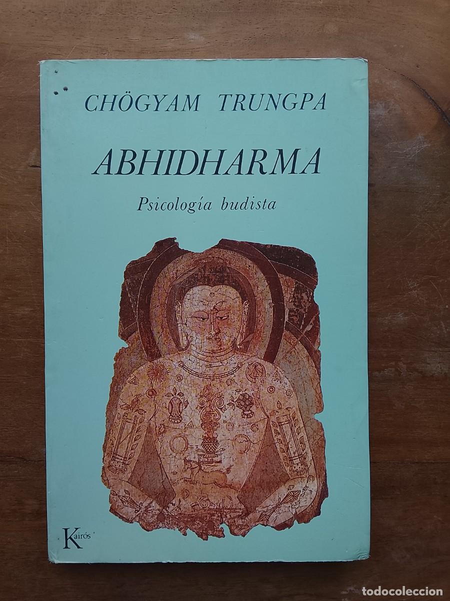 Libros de segunda mano: ABHIDHARMA psicolog&iacute;a budista. CHOGYAM TRUNGPA