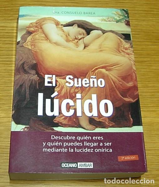 Libros de segunda mano: Libro EL SUE&Ntilde;O LUCIDO de la Dra. Consuelo Barea EDITORIAL OCEANO