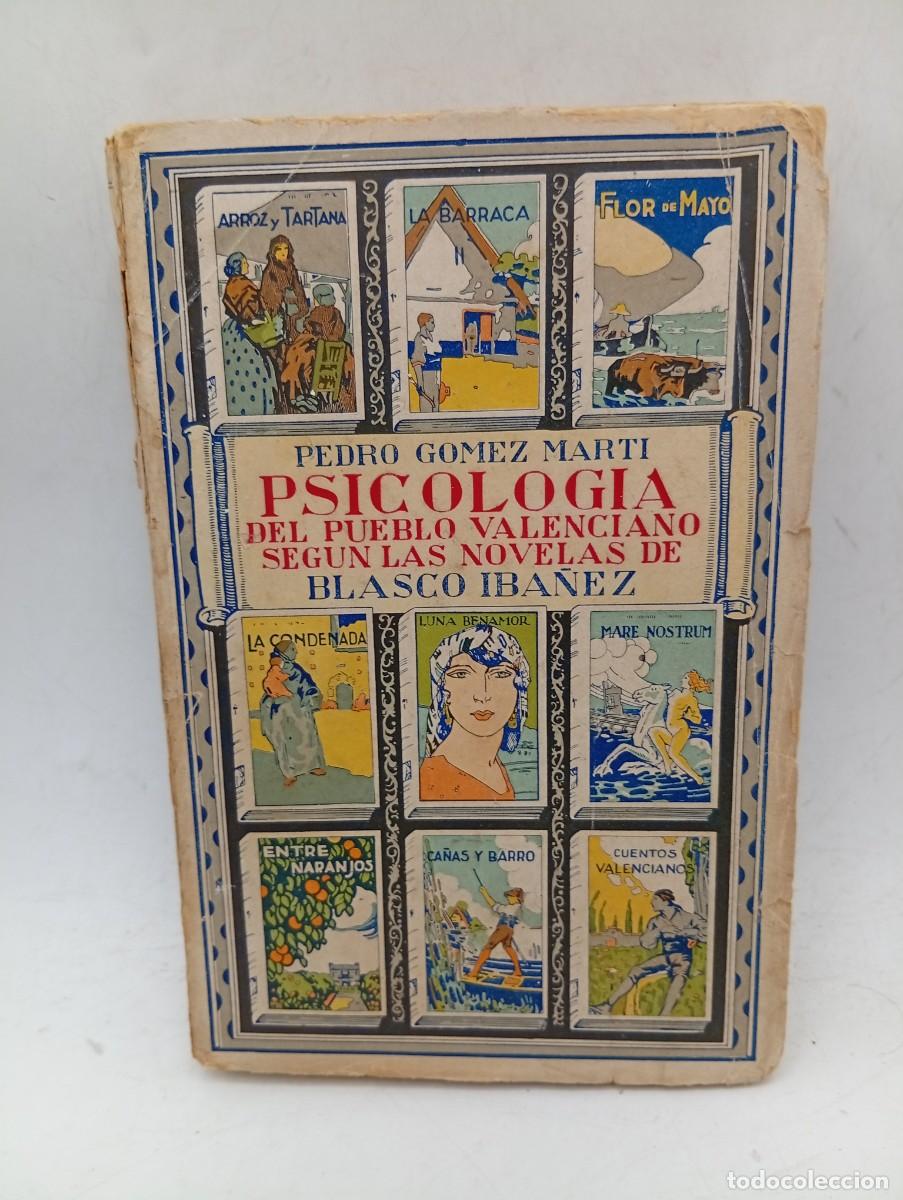 Libros de segunda mano: PSICOLOGIA DEL PUEBLO VALENCIANO. PEDRO GOMEZ MARTI. SIN FECHAR. PAGS : 286.