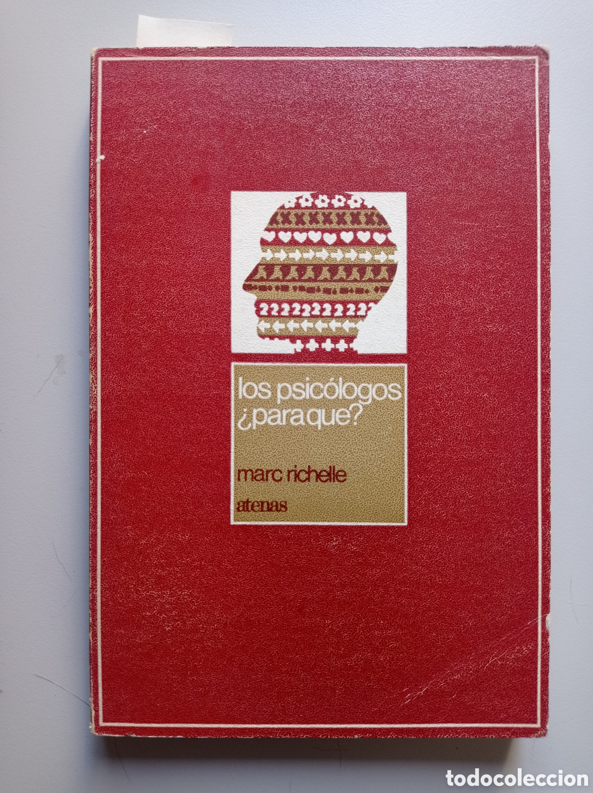 Libros de segunda mano: LIS PSIC&Oacute;LOGOS, &iquest;PARA QU&Eacute;?. MARC RICHELLE.