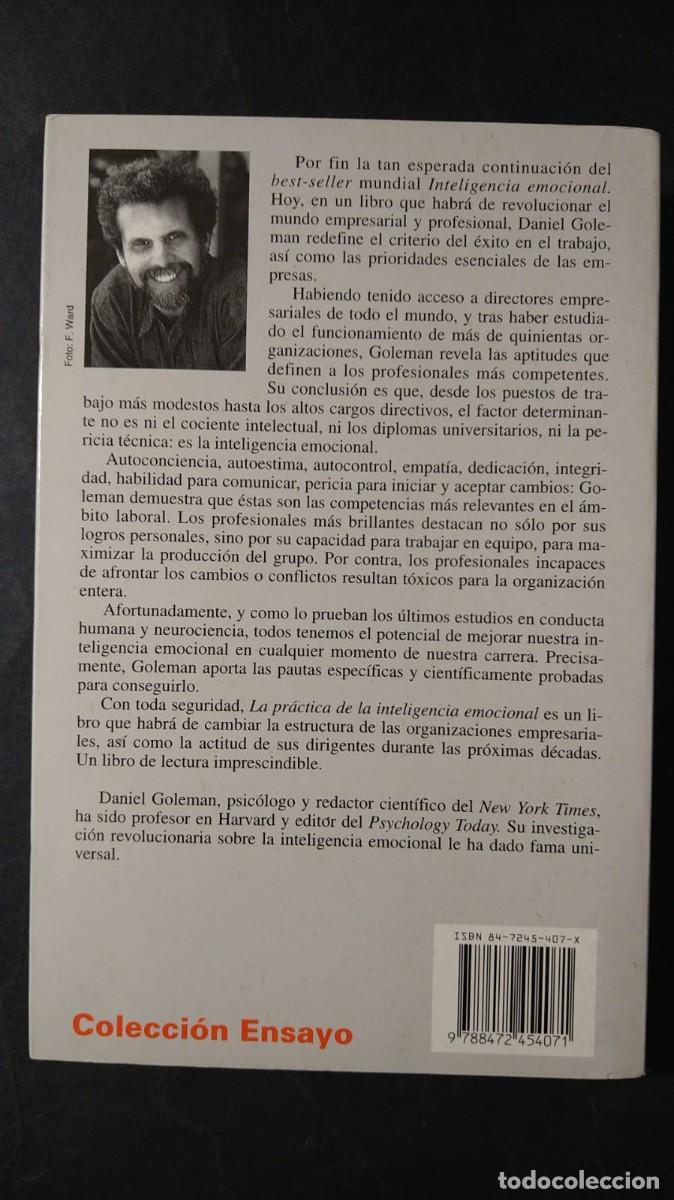 Libros de segunda mano: LA PR&Aacute;CTICA DE LA INTELIGENCIA EMOCIONAL - DANIEL GOLEMAN - Foto 2