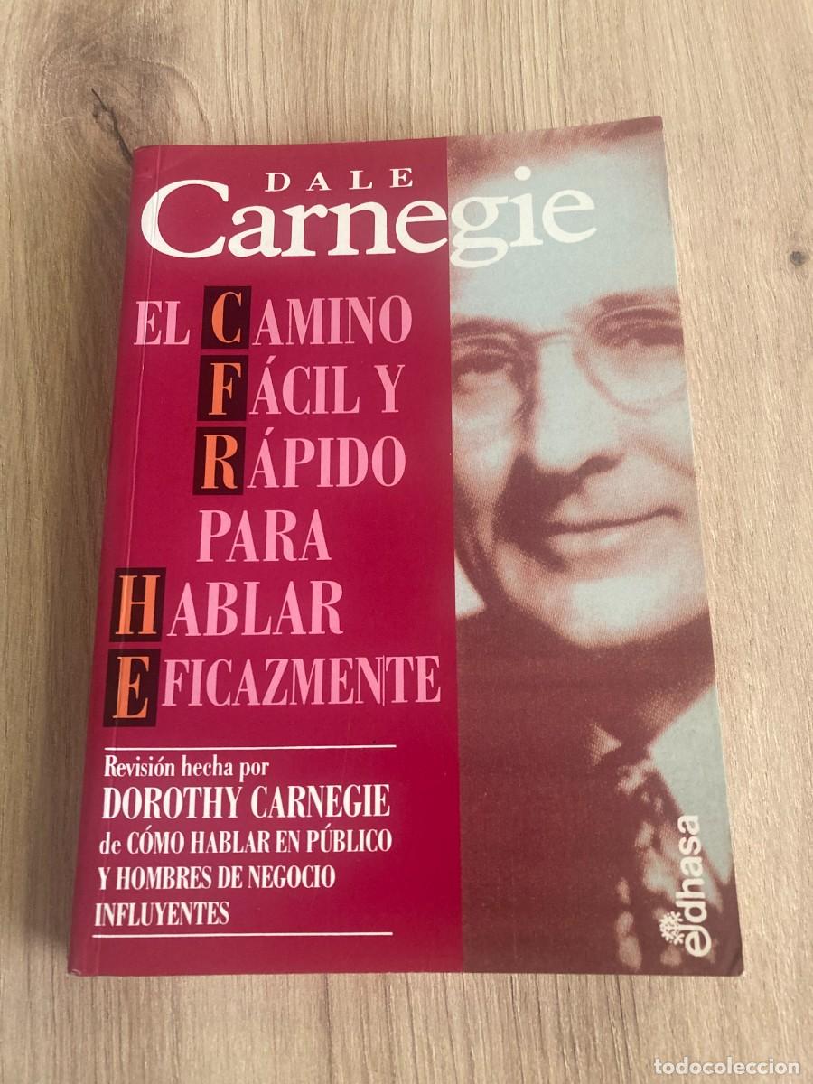 Libros de segunda mano: El camino f&aacute;cil y r&aacute;pido para hablar eficazmente Dale Carnegie