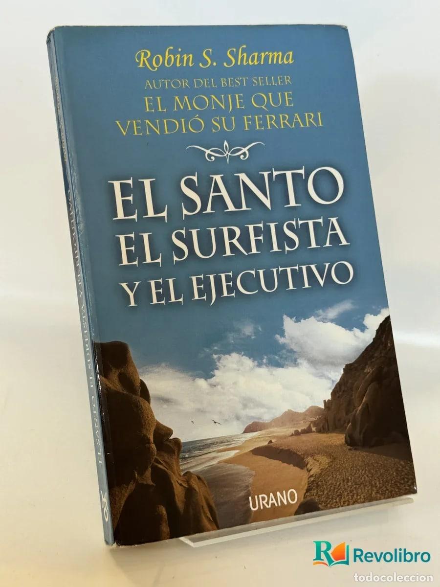 Libros de segunda mano: El Santo el Surfista y el Ejecutivo - Robin S. Sharma