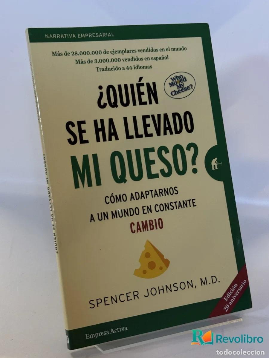 Libros de segunda mano: &iquest;Qui&eacute;n se ha llevado mi queso? - Spencer Johnson, M.D.