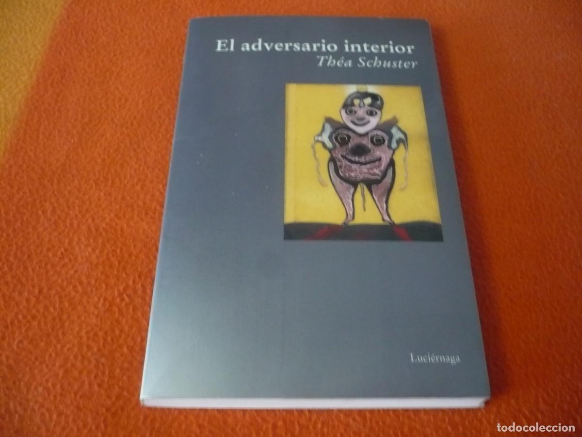 Libros de segunda mano: EL ADVERSARIO INTERIOR ( THEA SCHUSTER ) LUCIERNAGA MEDITACION CONCIENCIA JUNG PSICOLOGIA