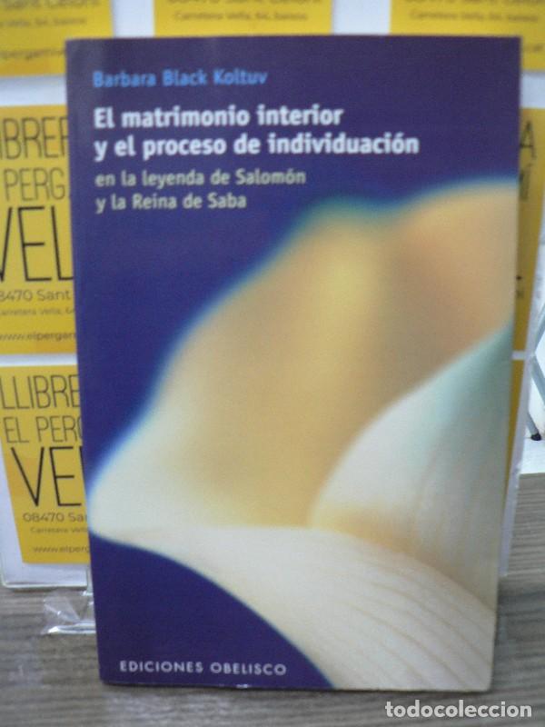Libros de segunda mano: El Matrimonio Interior y el Proceso de Individuaci&oacute;n - Black Koltuv - Ediciones Obelisco - Psicolog&iacute;
