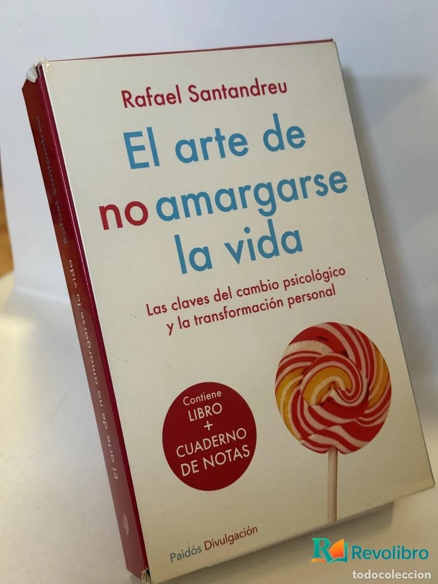 Libros de segunda mano: El arte de no amargarse la vida - Rafael Santandreu