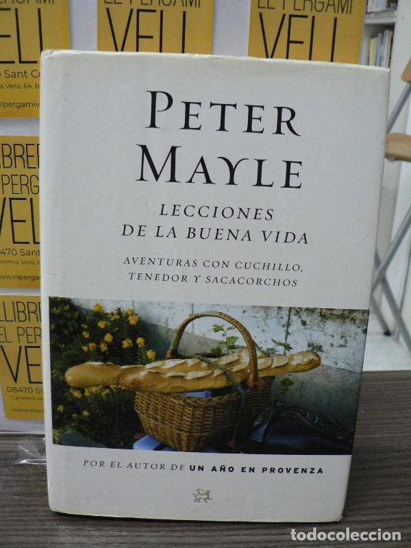 Libros de segunda mano: Lecciones de la Buena Vida - Mayle, Peter - El Aleph Editores