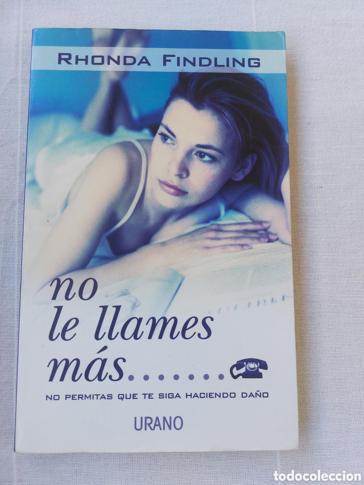 Libros de segunda mano: No le llames m&aacute;s. Rhonda Findling