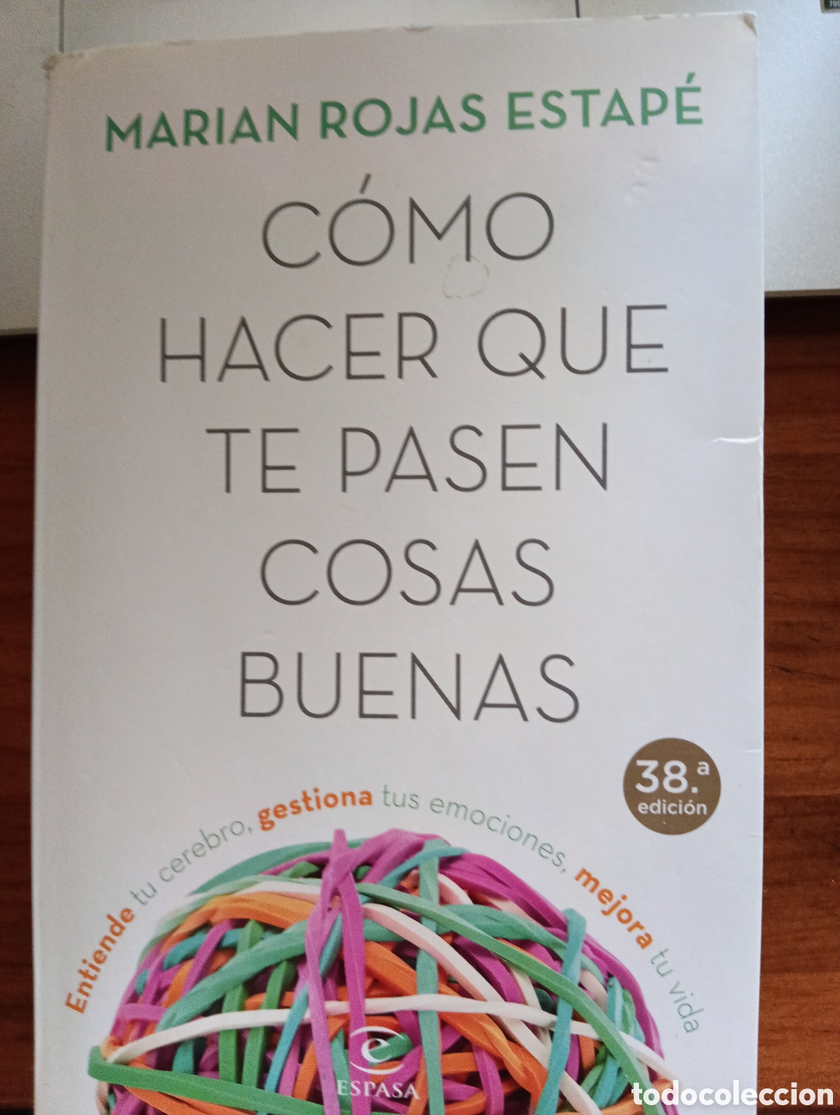 Libros de segunda mano: C&oacute;mo hacer que te pasen cosas buenas, Marian Rojas Estap&eacute;