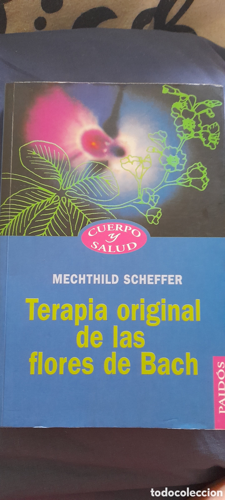 Libros de segunda mano: Terapia original de las flores de Bach. Mechthild Scheffer - Foto 1