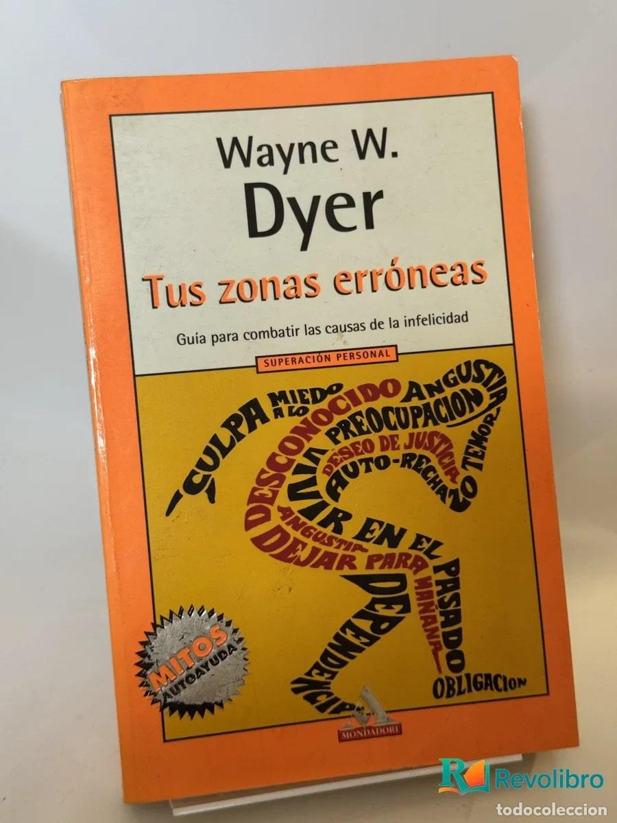 Libros de segunda mano: Tus zonas err&oacute;neas - Wayne W. Dyer - Foto 1