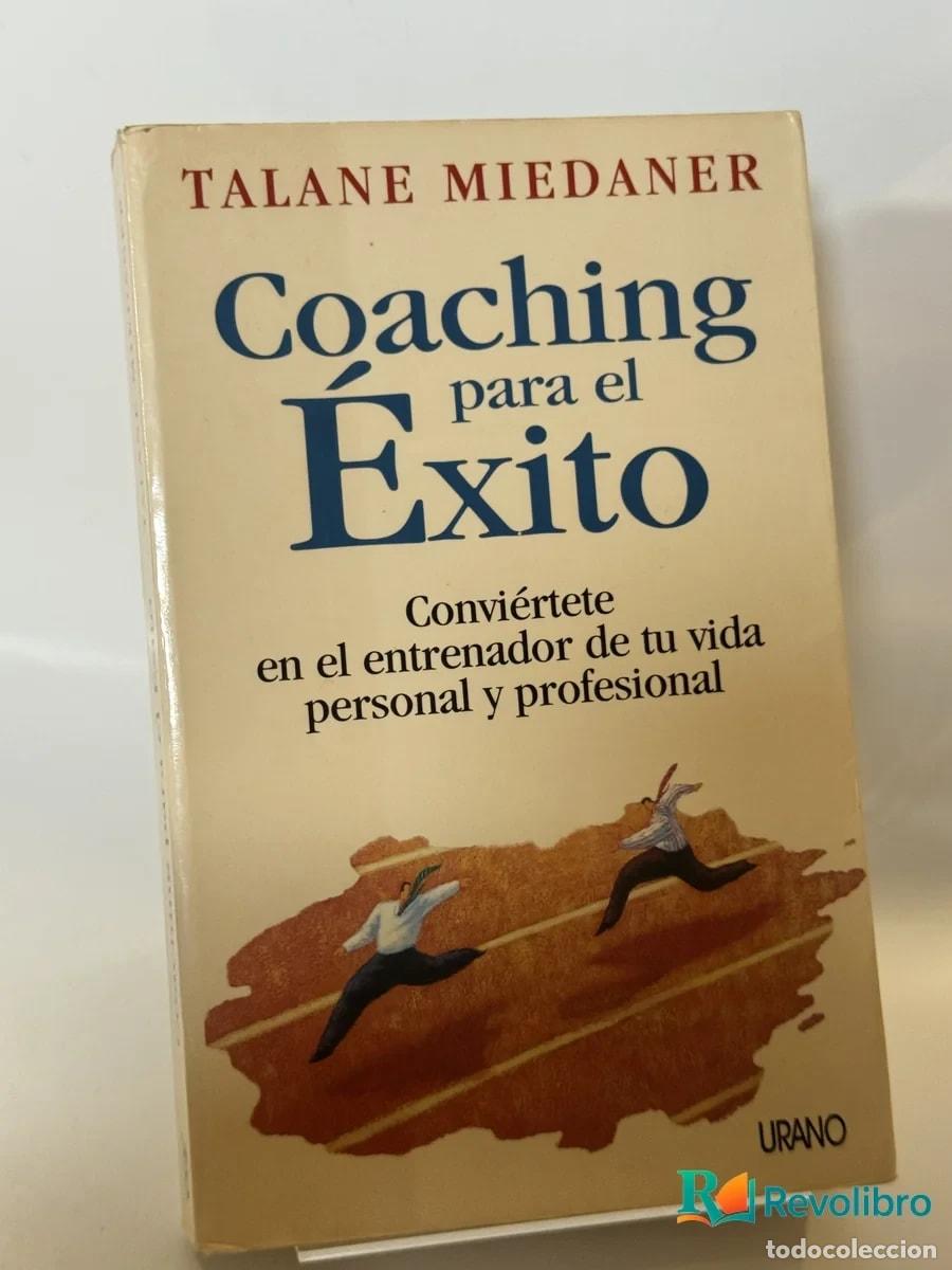 Libros de segunda mano: Coaching para el &Eacute;xito - Talane Miedaner