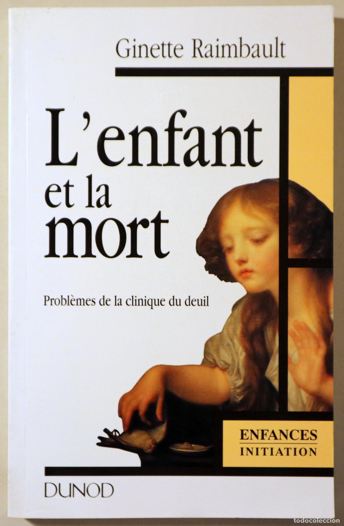 Livres d'occasion: RAIMBAULT, Ginette - L'ENFANT ET LA MORT - Paris 1995