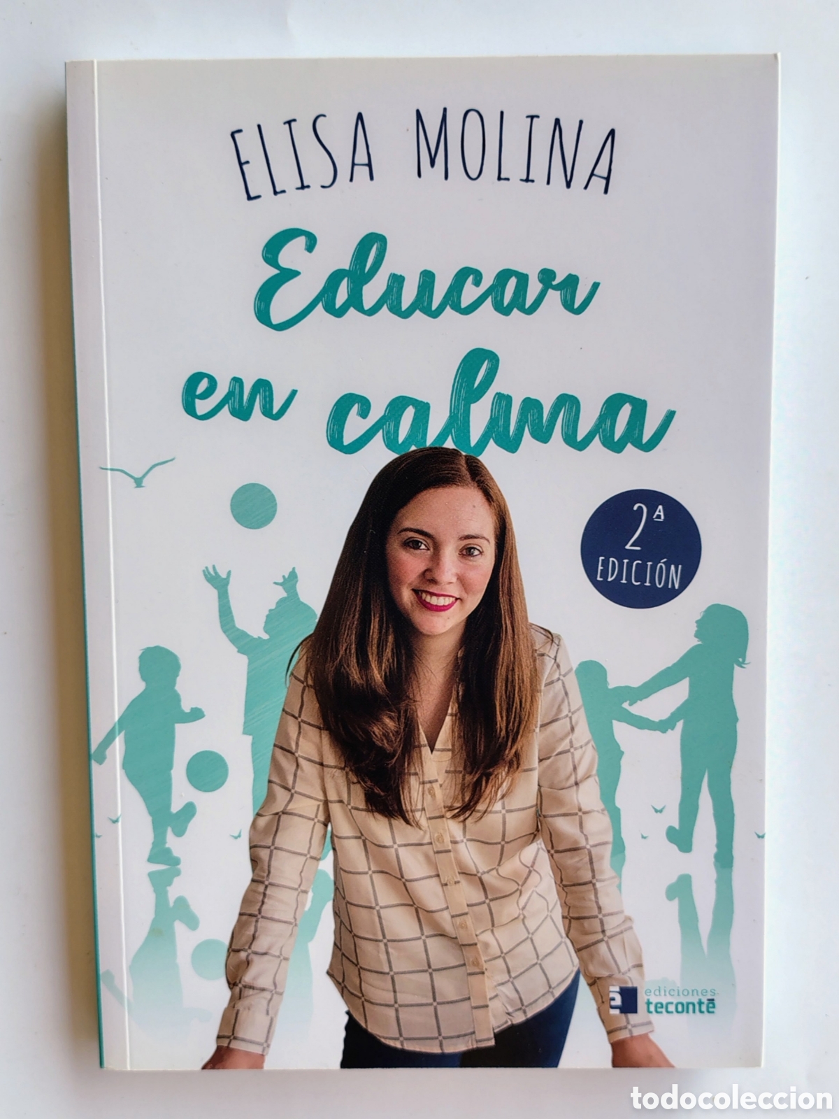 Libros de segunda mano: Educar en calma &mdash; Elisa Molina | 2&ordf; edici&oacute;n | Educaci&oacute;n y crianza consciente