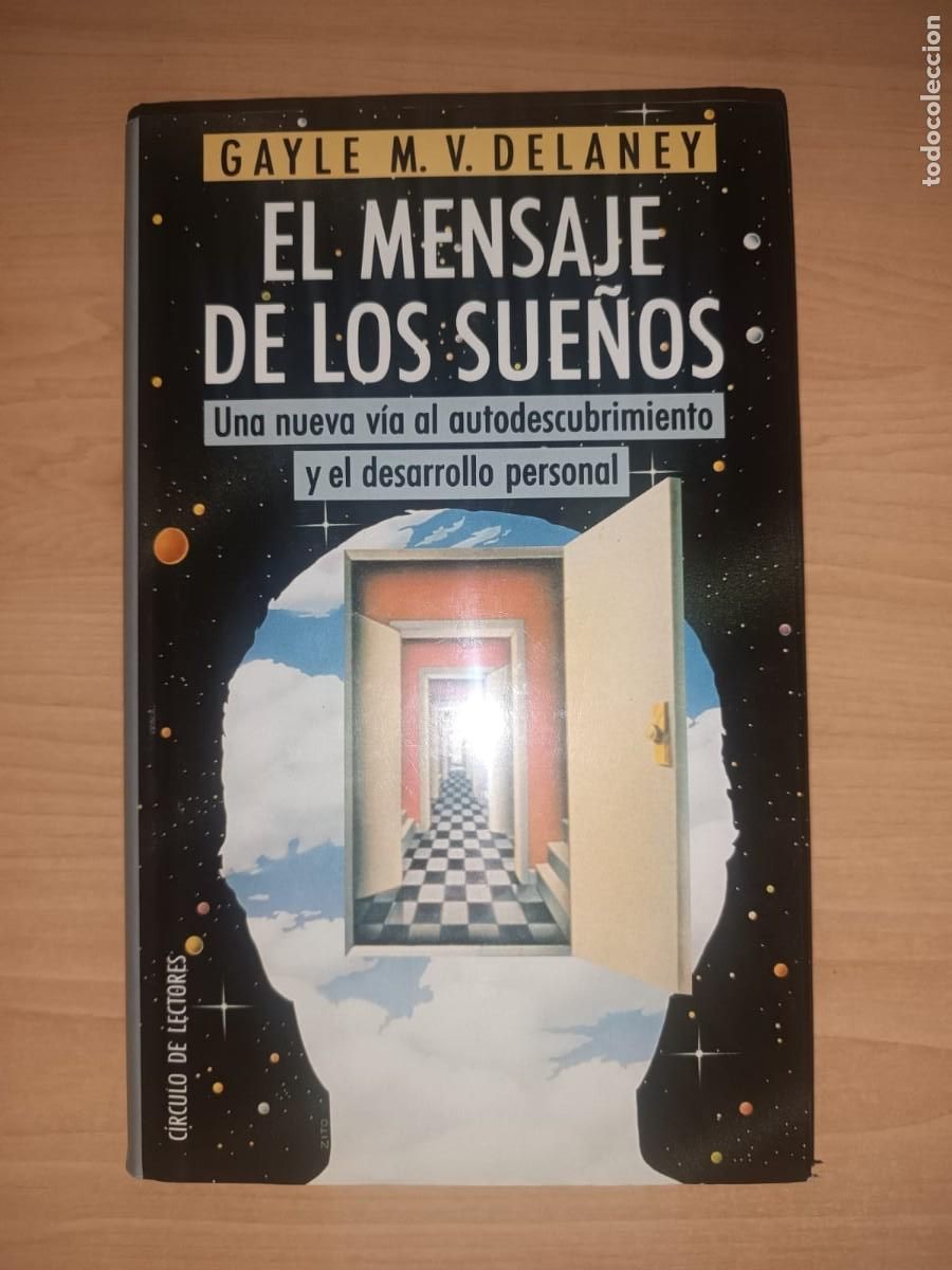 Libros de segunda mano: El mensaje de los sue&ntilde;os - Gayle M. V. Delaney (C&iacute;rculo de Lectores)