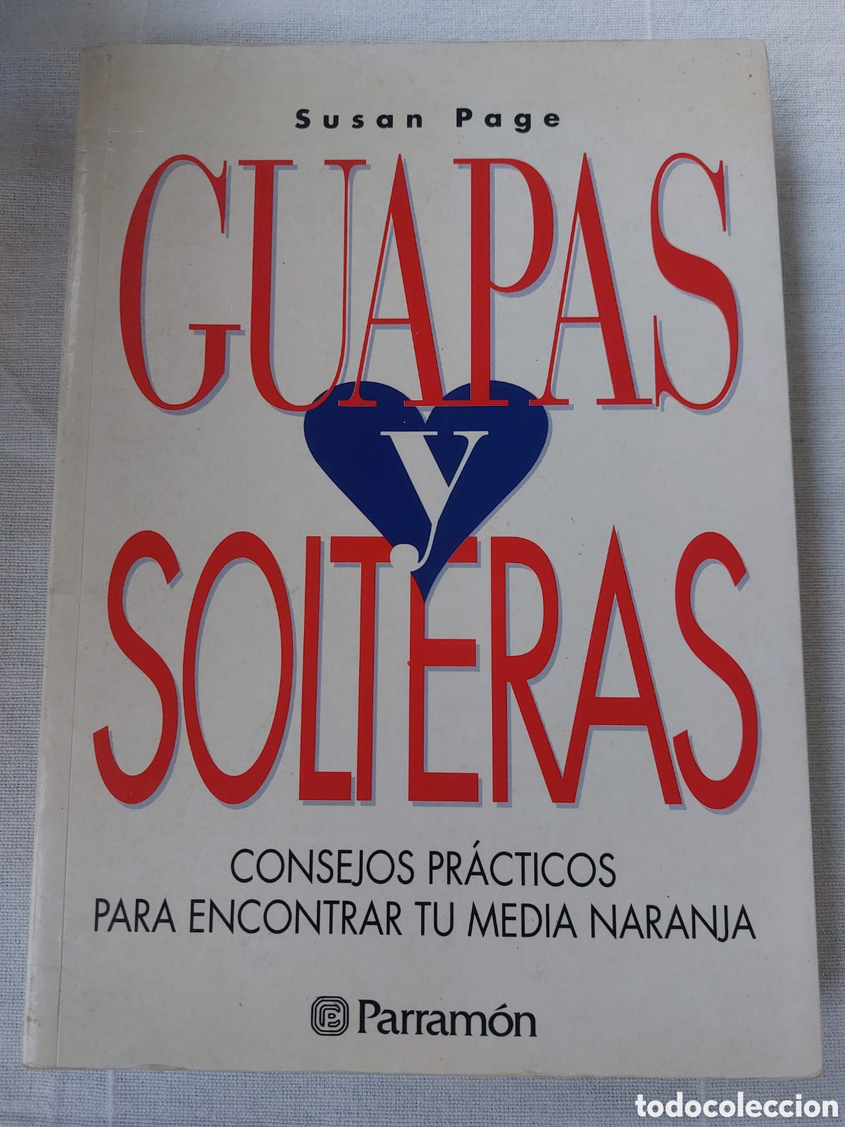 Libros de segunda mano: Guapas y solteras. Susan Page