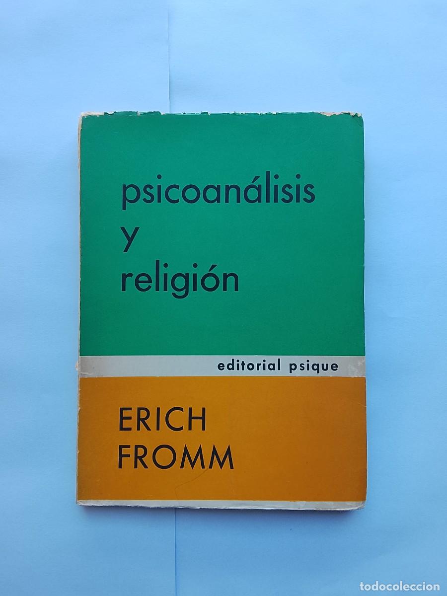 Libros de segunda mano: Psicoan&aacute;lisis y religi&oacute;n Erich Fromm