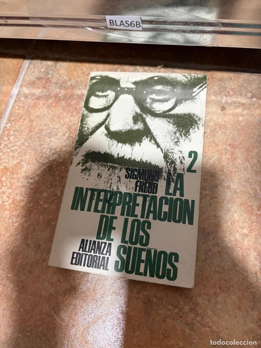 Libros de segunda mano: BLAS66B Sigmund Freud La interpretaci&oacute;n de los sue&ntilde;os 2 Alianza Editorial