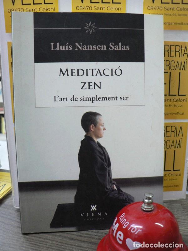 Libros de segunda mano: Meditaci&oacute; Zen: L'Art de Simplement Ser - Llu&iacute;s Sala - Viena - Helios, 36
