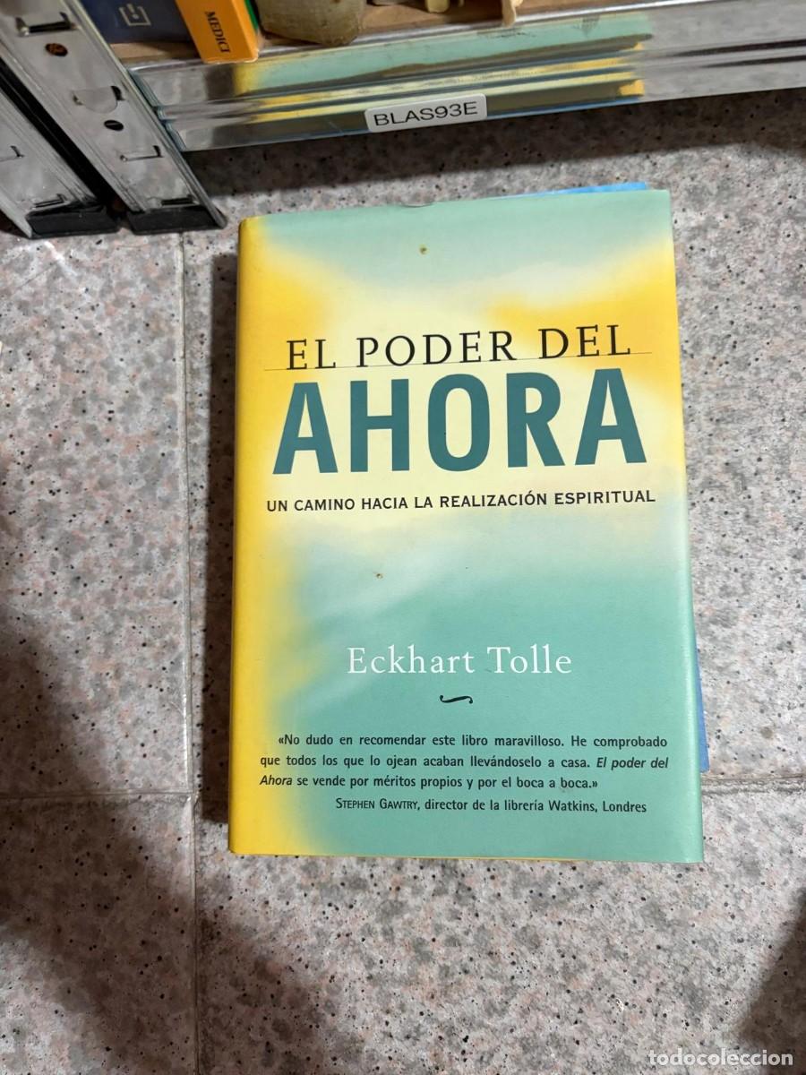 Libros de segunda mano: BLAS93E Eckhart Tolle, El poder del ahora. Un camino hacia la realizaci&oacute;n espiritual, Gaia Ediciones
