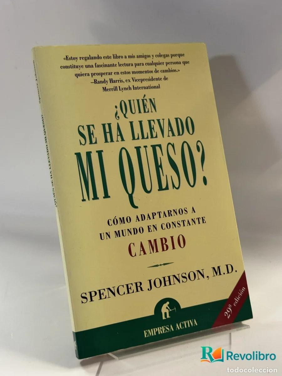 Libros de segunda mano: &iquest;Qui&eacute;n se ha llevado mi queso? - Spencer Johnson, M.D.