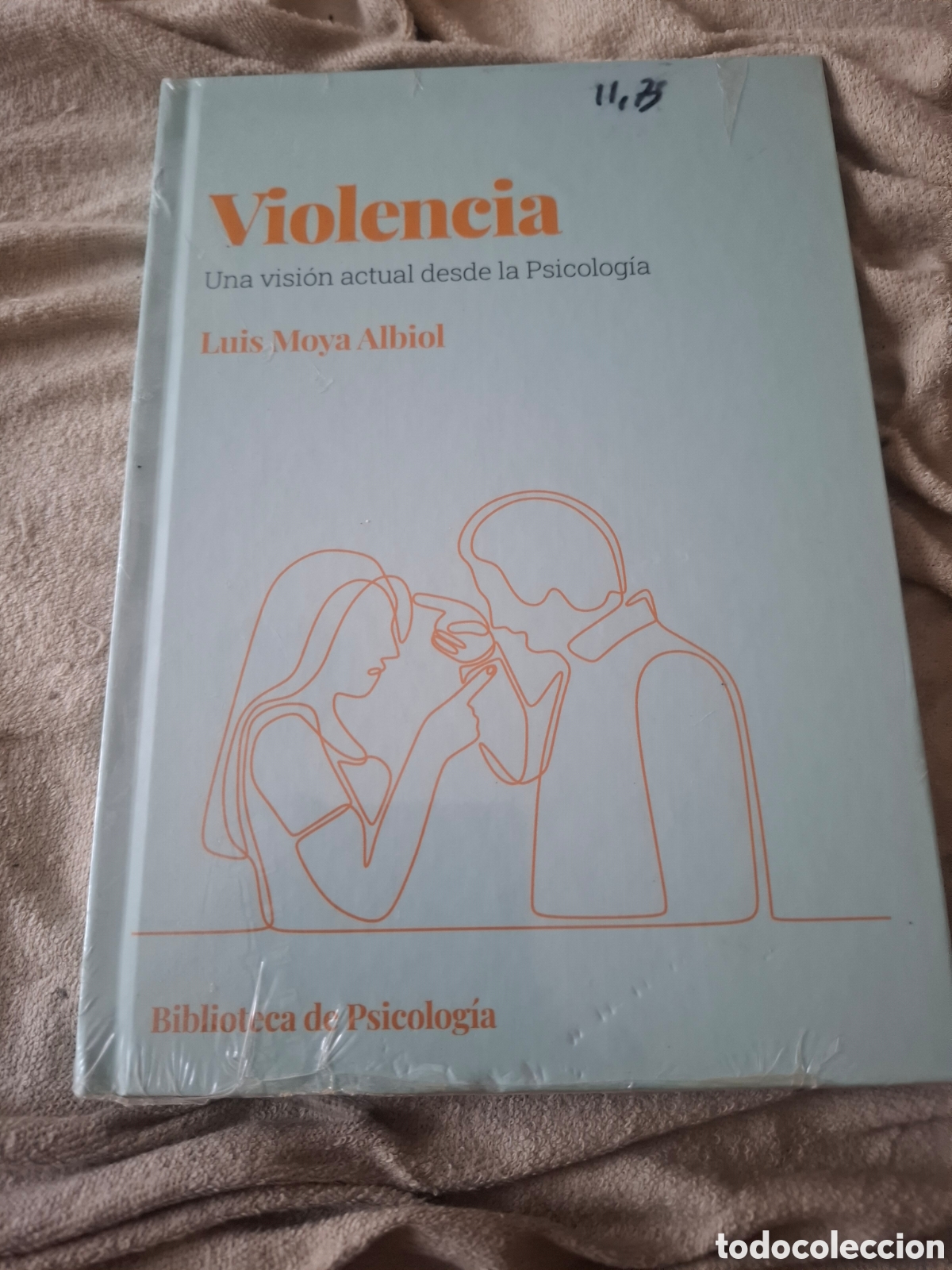 Libros de segunda mano: Violencia. Una Visi&oacute;n Actual Desde La Psicolog&iacute;a. Luis Moya Albiol. Biblioteca De Psicolog&iacute;a