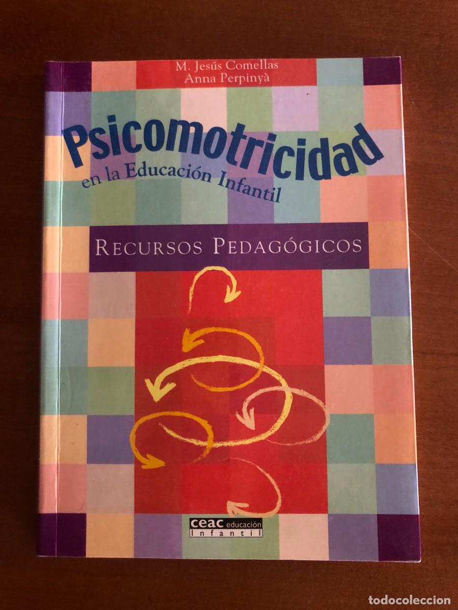 Libros de segunda mano: Psicomotricidad en la educaci&oacute;n infantil. Recursos pedag&oacute;gicos