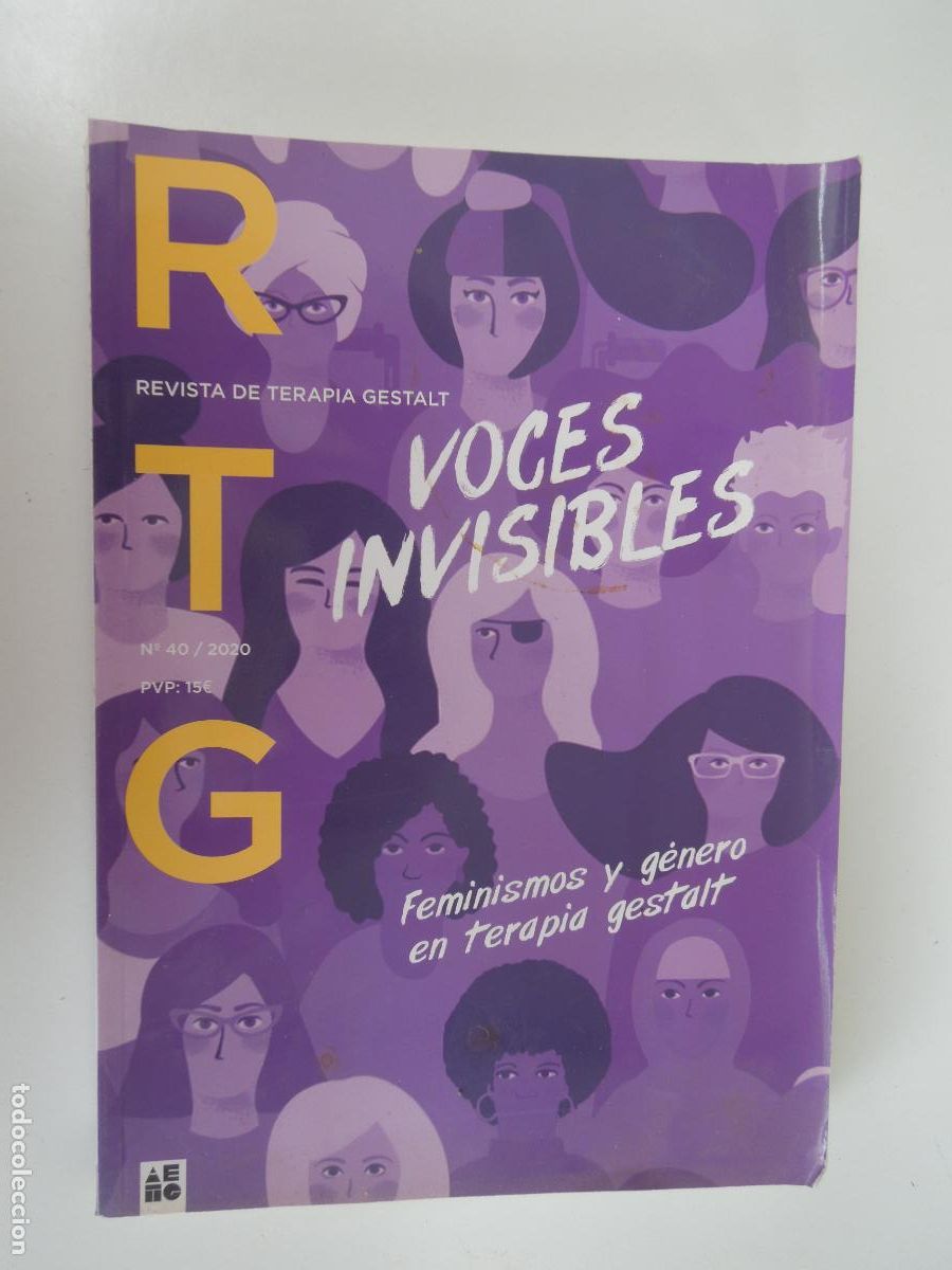 Libros de segunda mano: VOCES INVISIBLES - FEMINISMOS Y G&Eacute;NERO EN TERAPIA GESTALT REVISTA DE TERAPIA GESTALT N&ordm; 40-2020