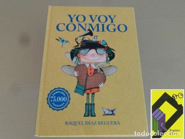 Libros de segunda mano: DIAZ REGUERA, Raquel: Yo voy conmigo