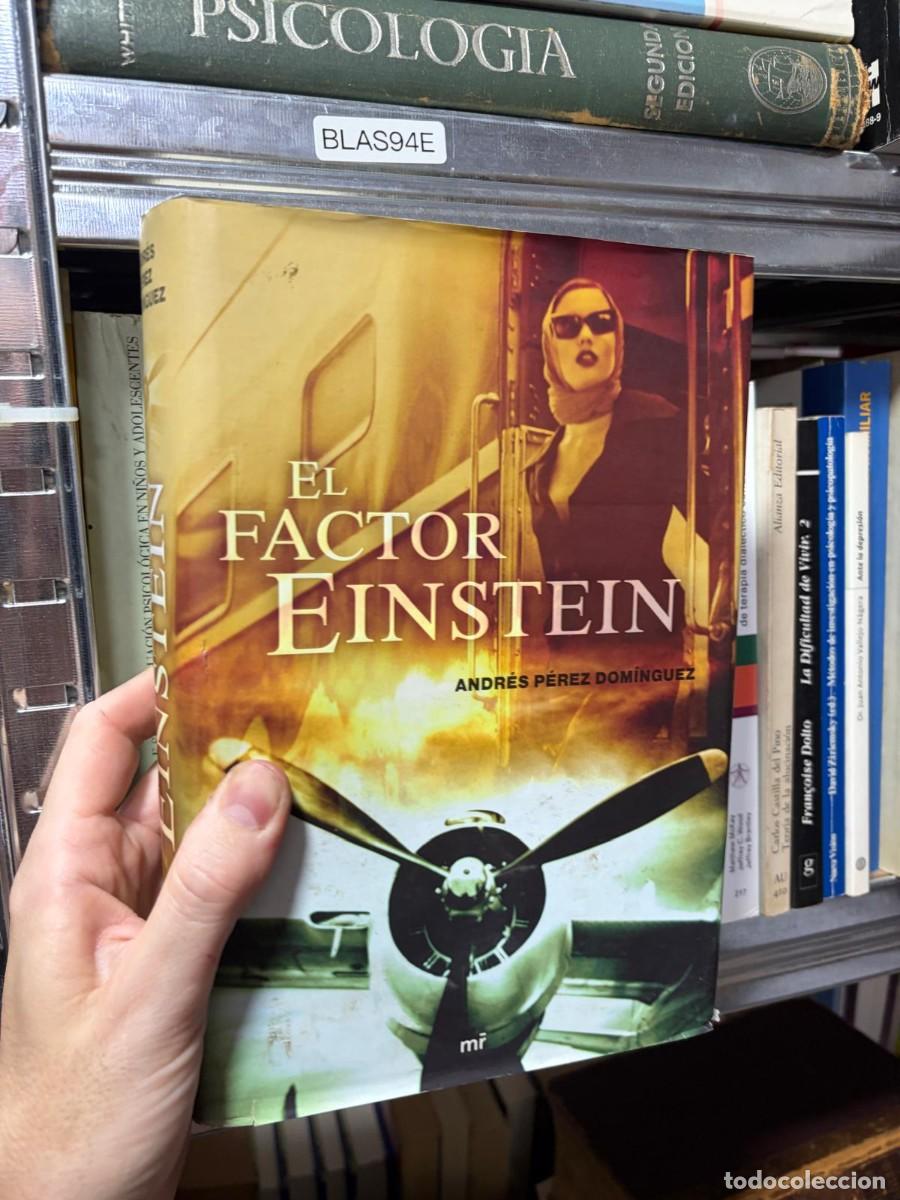 Libros de segunda mano: BLAS94E Andr&eacute;s P&eacute;rez Dom&iacute;nguez, El factor Einstein, MR Ediciones.