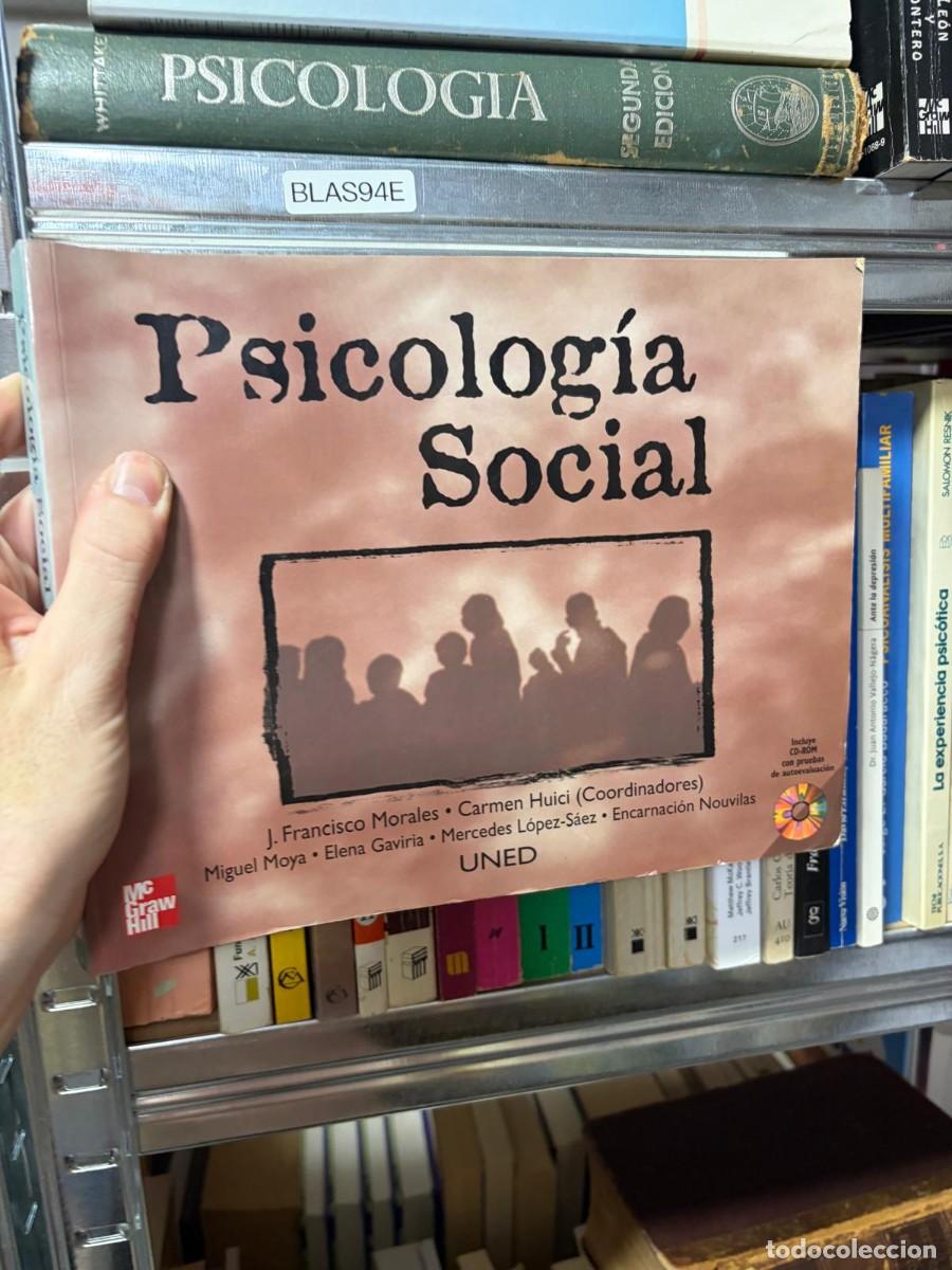 Libros de segunda mano: BLAS94E Psicolog&iacute;a Social Francisco Morales, Carmen Huici Miguel Moya, Elena Gaviria, Mercedes L&oacute;pez