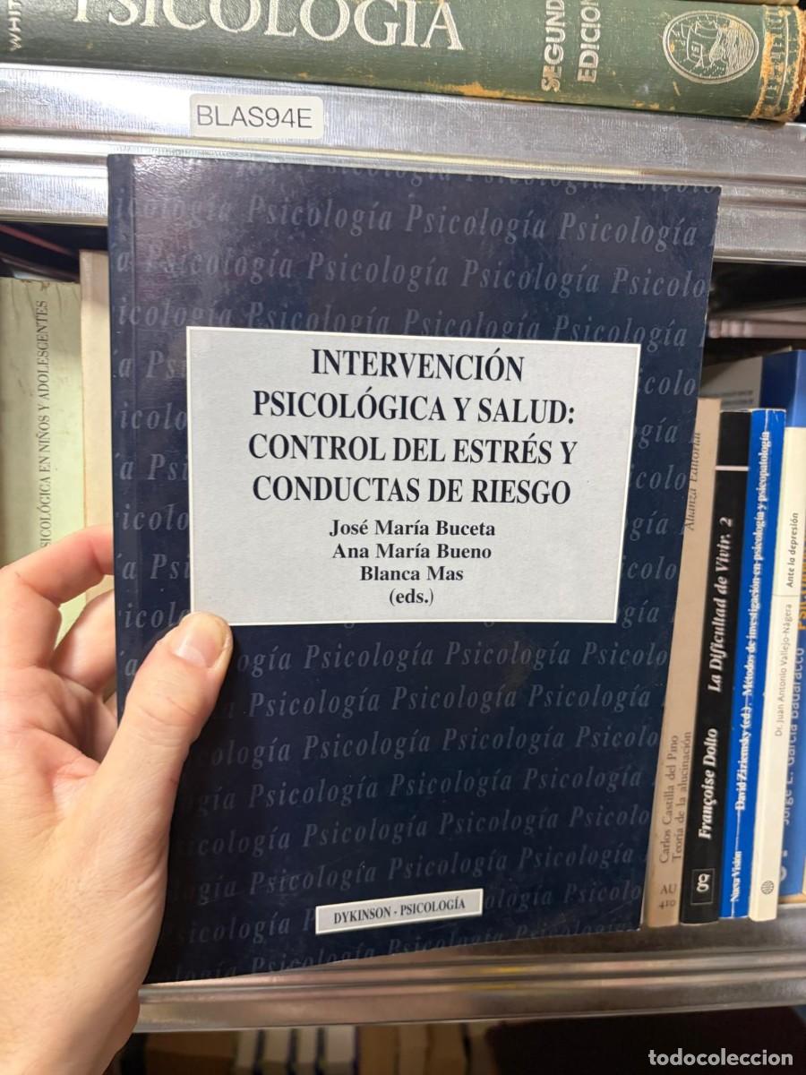 Libros de segunda mano: BLAS94E INTERVENCI&Oacute;N PSICOL&Oacute;GICA Y SALUD: CONTROL DEL ESTR&Eacute;S Y CONDUCTAS DE RIESGO Buceta Ana Ma