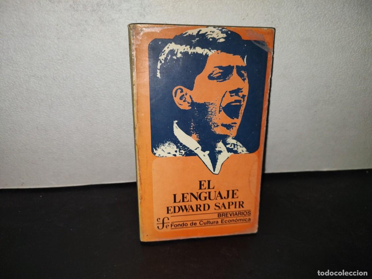 Libros de segunda mano: 196- El Lenguaje. Introducci&oacute;n Al Estudio Del Habla - Edward Sapir. Fondo De Cultura Econ&oacute;mica