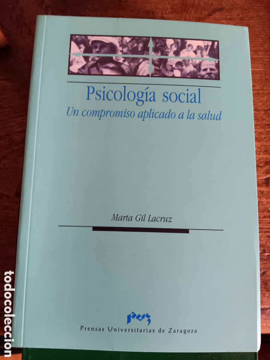 Libros de segunda mano: PSICOLOG&Iacute;A SOCIAL. UN COMPROMISO APLICADO A LA SALUD. MARTA GIL LACRUZ