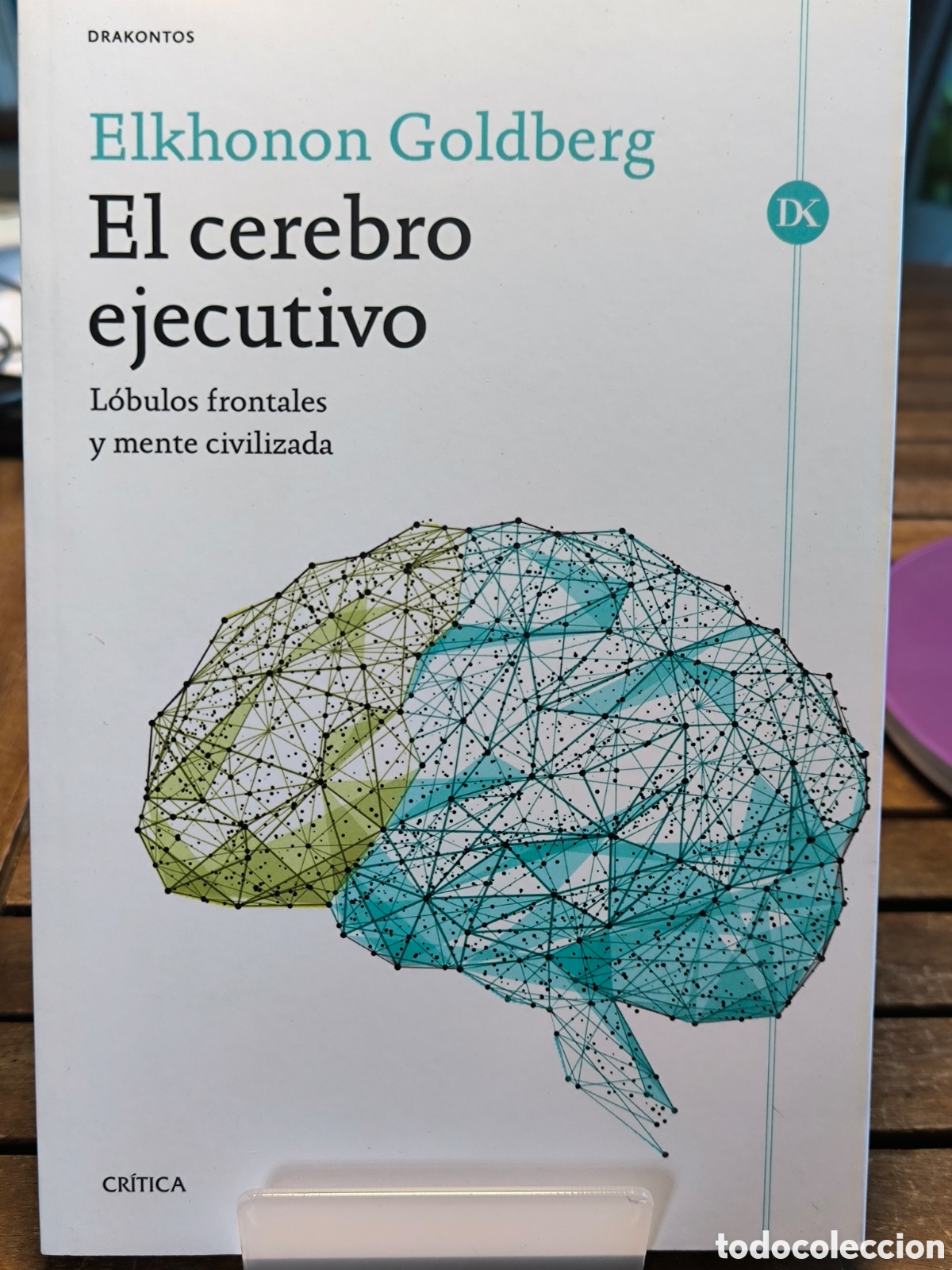 Libros de segunda mano: El cerebro ejecutivo L&oacute;bulos frontales y mente civilizada Elkhonon Goldberg 2026