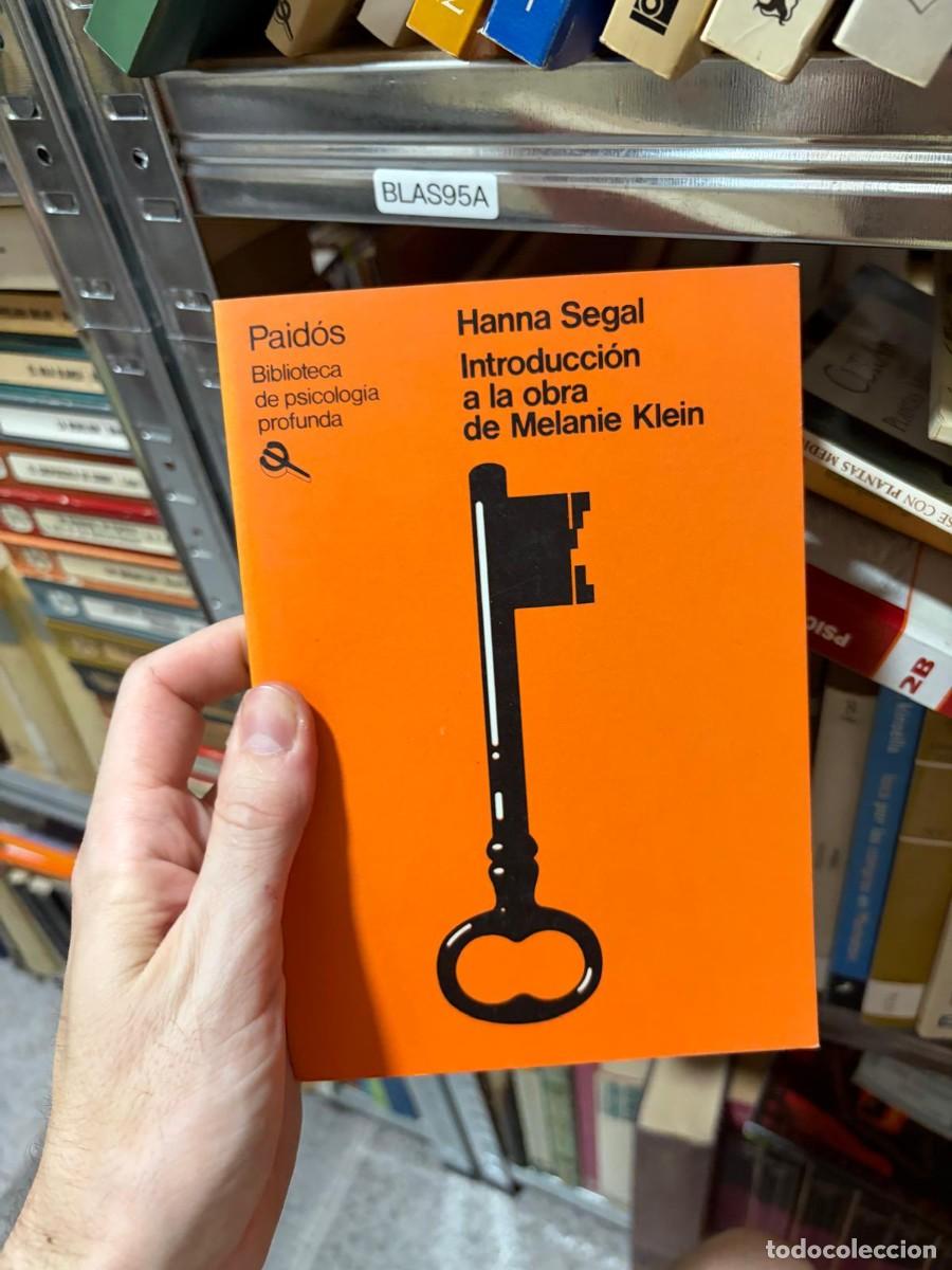 Libros de segunda mano: BLAS95A &mdash; Introducci&oacute;n a la obra de Melanie Klein &mdash; Hanna Segal &mdash; Paid&oacute;s.