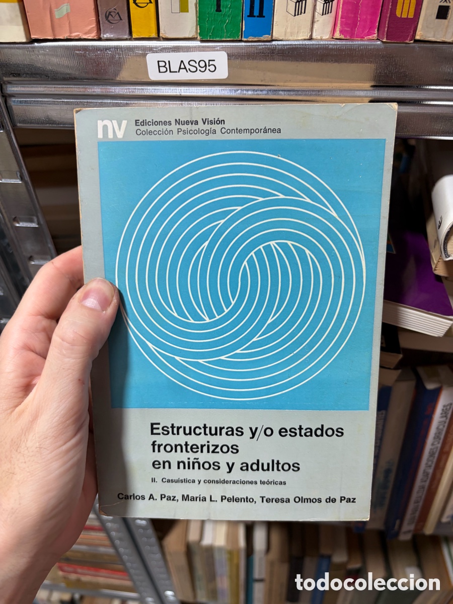 Libros de segunda mano: Blas95 Estructuras y/o estados fronterizos en ni&ntilde;os y adultos