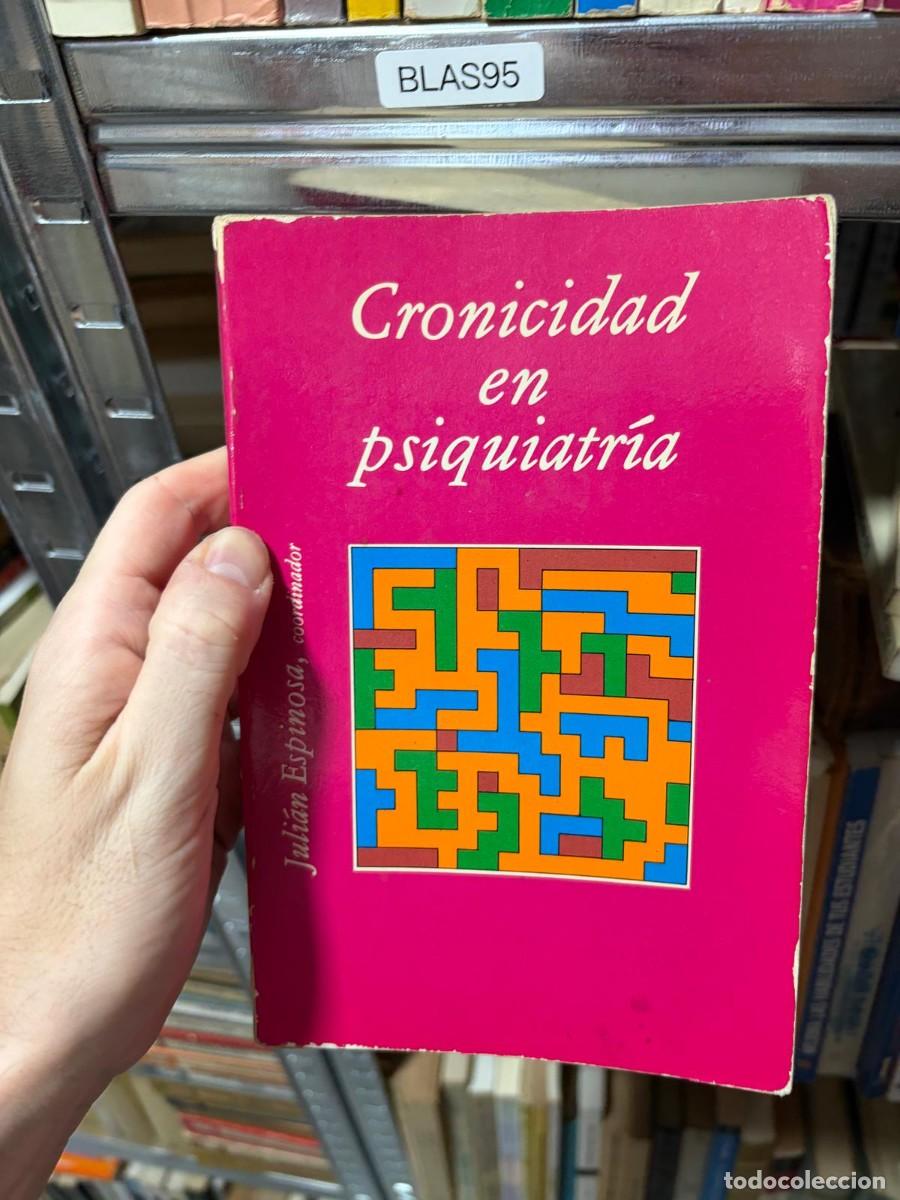 Libros de segunda mano: BLAS95 &mdash; Cronicidad en psiquiatr&iacute;a &mdash; Juli&aacute;n Espinosa (coordinador).