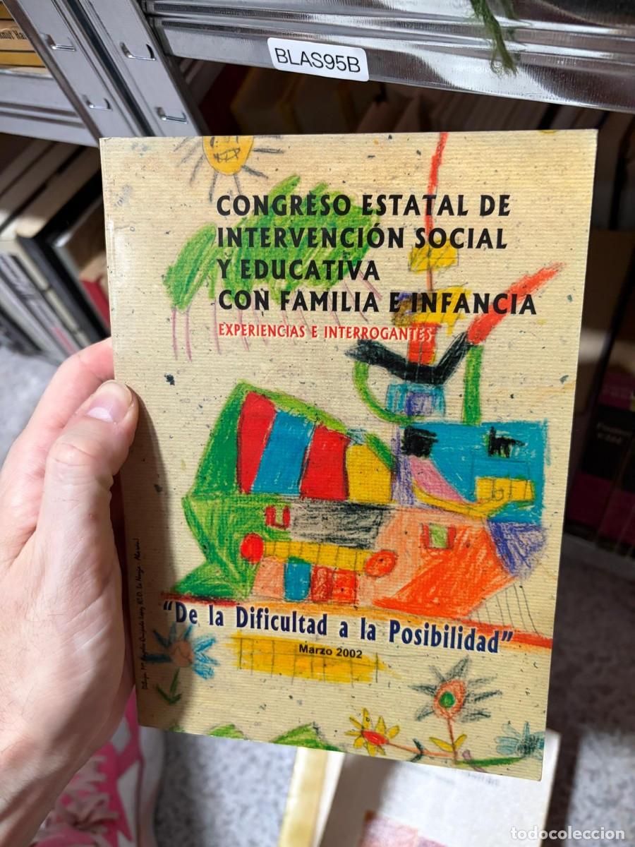 Libros de segunda mano: BLAS95B Congreso Estatal de Intervenci&oacute;n Social y Educativa con Familia e Infancia. Experiencias