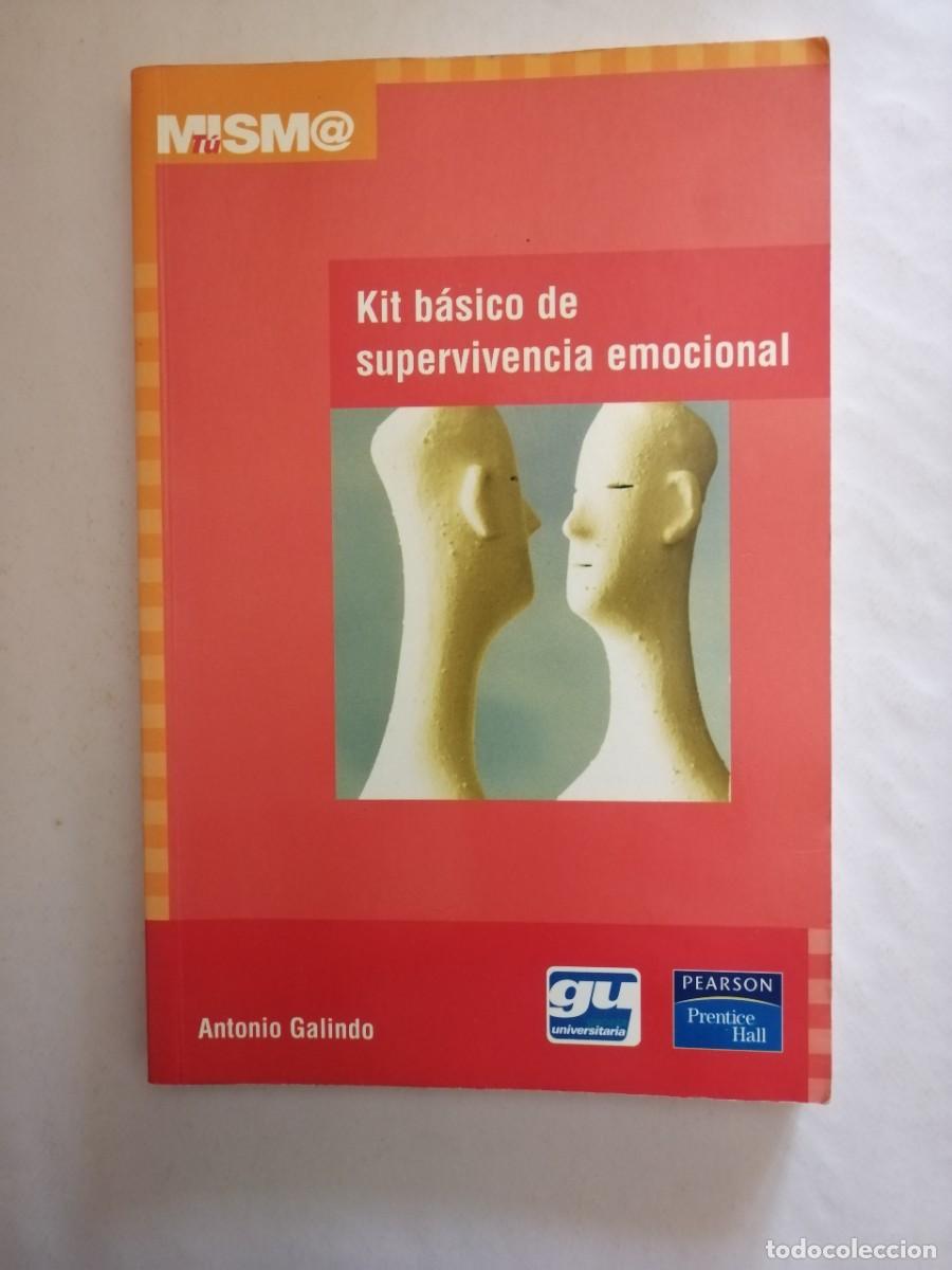 Libros de segunda mano: Kit b&aacute;sico de supervivencia emocional, Antonio Galindo, Pearson Prentice Hall